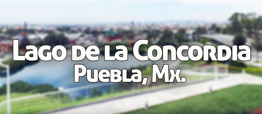 Lago de la Concordia, Puebla | Al Aire En Todas Partes
