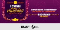 Emisión 28/10/2021: Festival día de muertos en el CCU BUAP