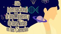 Día Internacional de las Mujeres y las Niñas en la Ciencia