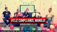 ¡Feliz Cumpleaños, Manolo! 