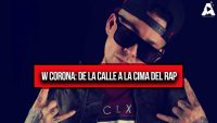 W Corona: De la Calle a la Cima del Rap