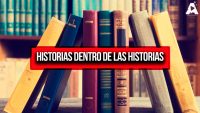 Jueves Retro: Historias dentro de las historias