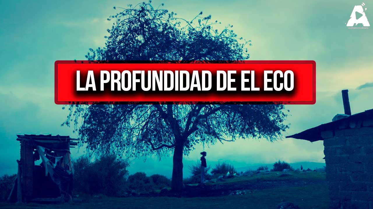 La Profundidad de El Eco