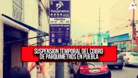 Suspensión Temporal del Cobro de Parquímetros en Puebla