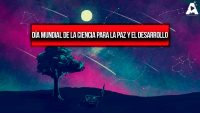 Día Mundial de la Ciencia para la Paz y el Desarrollo