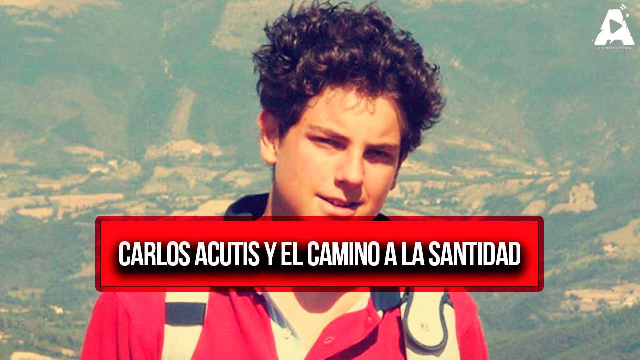 Carlos Acutis y el camino a la santidad