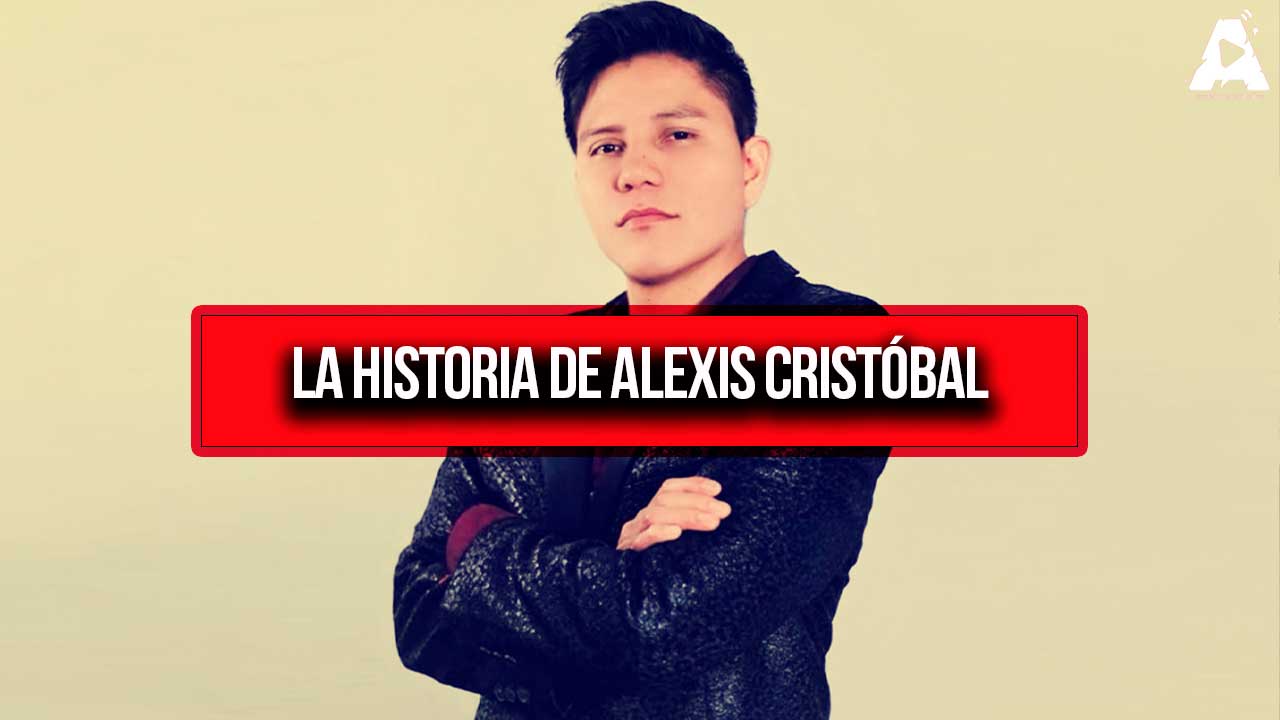 La Historia de Alexis Cristóbal