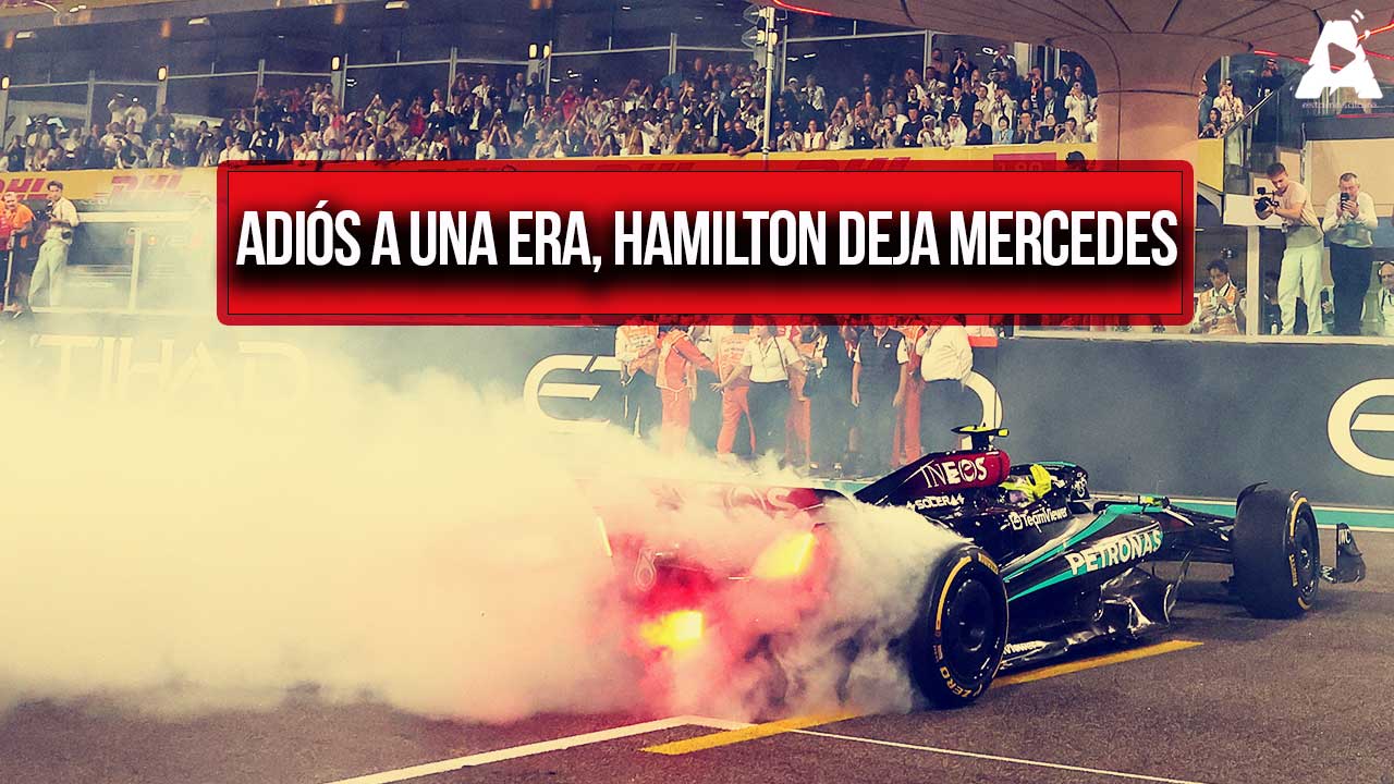 Adiós a una era, Hamilton deja Mercedes | GP Abu Dhabi | Desde el Circuito