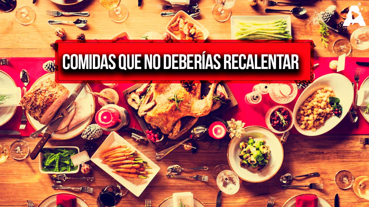 Comidas que no deberías recalentar