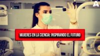 Mujeres en la ciencia: inspirando el futuro