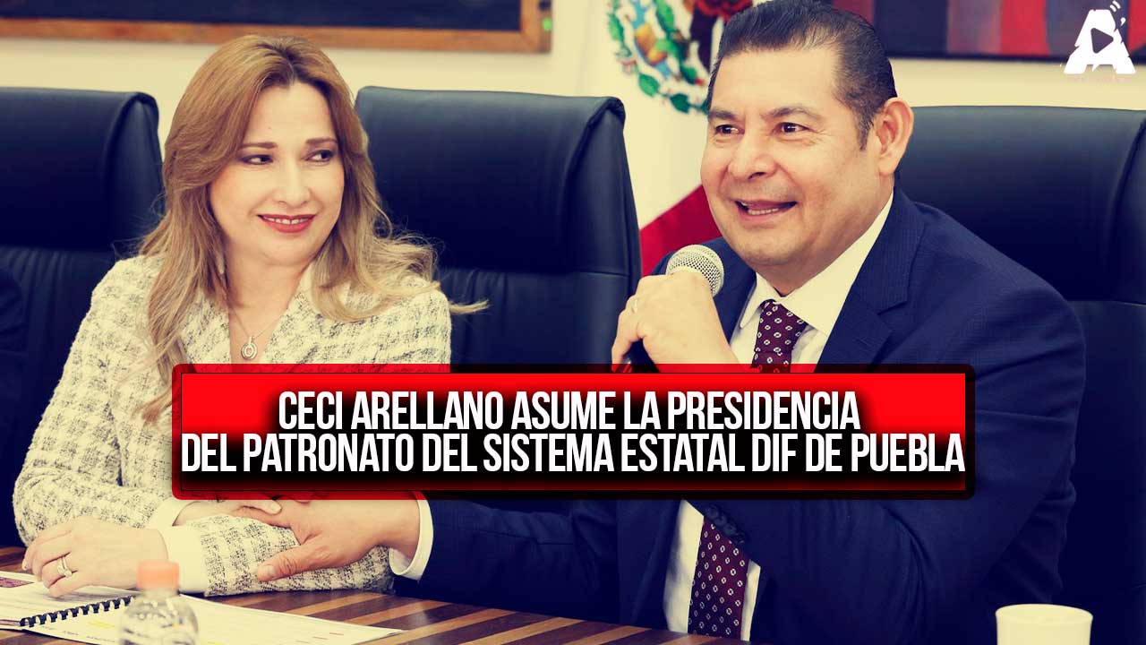 Ceci Arellano asume la presidencia del Patronato del Sistema Estatal DIF de Puebla