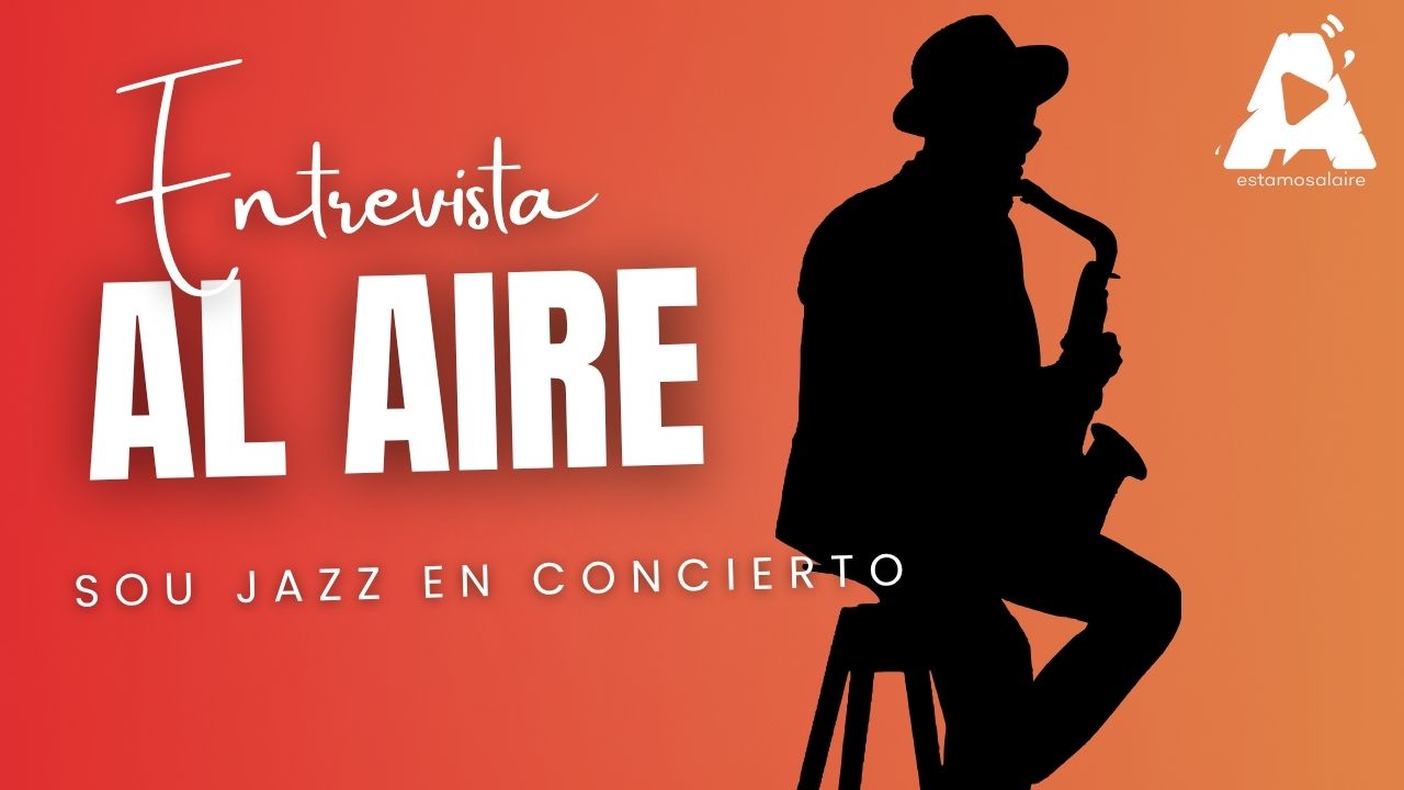 El alma del jazz, Sou Jazz en concierto