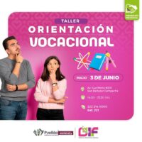 El SMDIF te ayuda con su taller de orientación vocacional