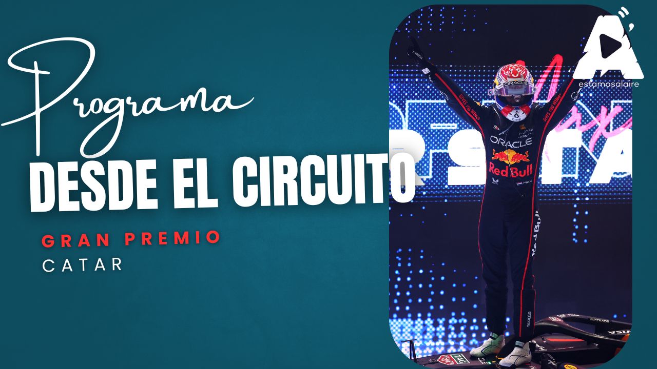 Desde el Circuito: Verstappen gana en Qatar y el campeonato se define en Abu Dhabi