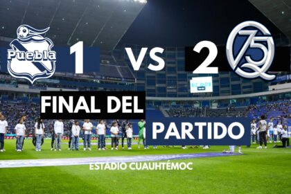 Puebla cae ante Querétaro en la Jornada 17 del Clausura 2026