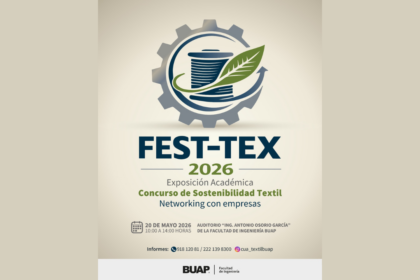 FEST-TEX 2026 impulsa la sostenibilidad textil desde la BUAP