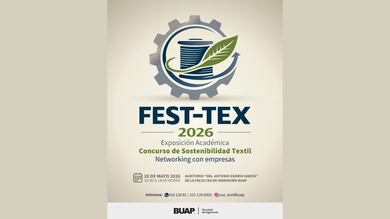 FEST-TEX 2026 impulsa la sostenibilidad textil desde la BUAP