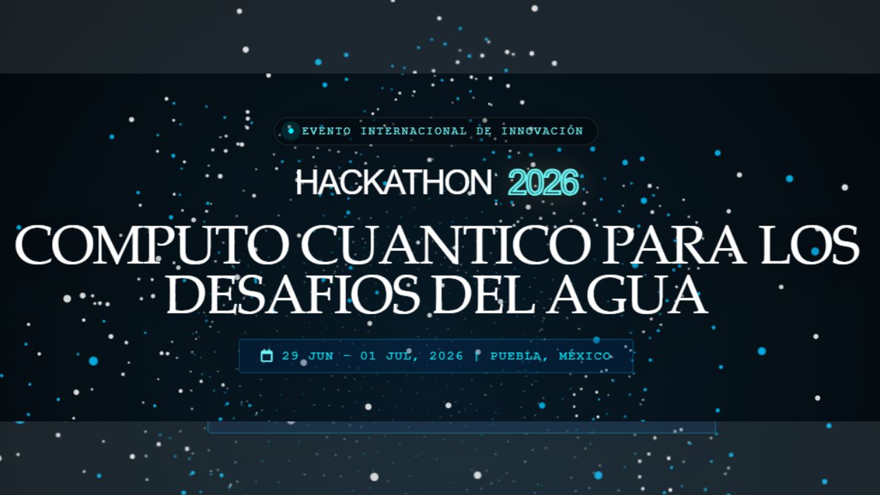 HACKATHON 2026: el cómputo cuántico se pone al servicio de los desafíos del agua
