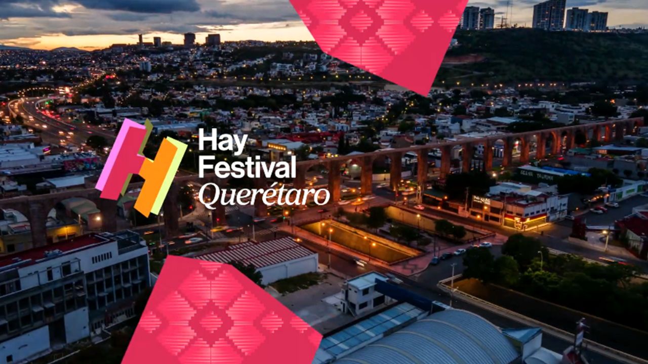 Hay Festival Querétaro 2026: fechas, invitados y cómo comprar boletos