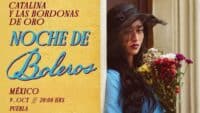 Catalina y Las Bordonas de Oro llegan a Puebla